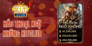Hắc Thoại Ngộ Không Hitclub - Bùng Nổ Cùng Jackpot Khủng