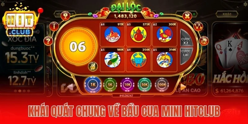 Khái quát chung về Bầu cua mini Hitclub