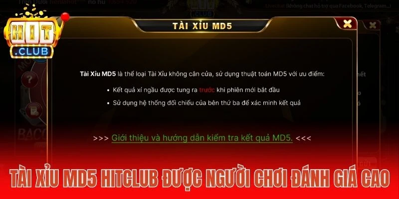 Tài Xỉu MD5 Hitclub được người chơi đánh giá cao