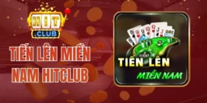 Tiến Lên Miền Nam Hitclub - Game Bài Trả Thưởng Cực Lớn